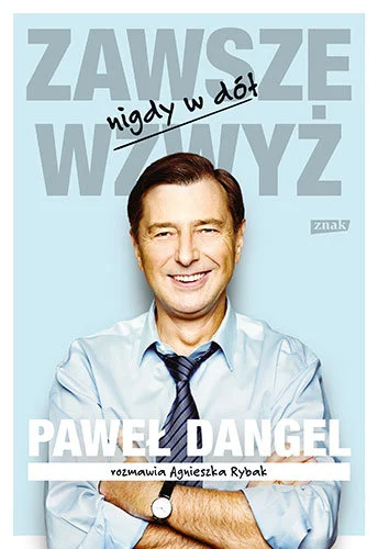 Zawsze wzwyz nigdy w dol